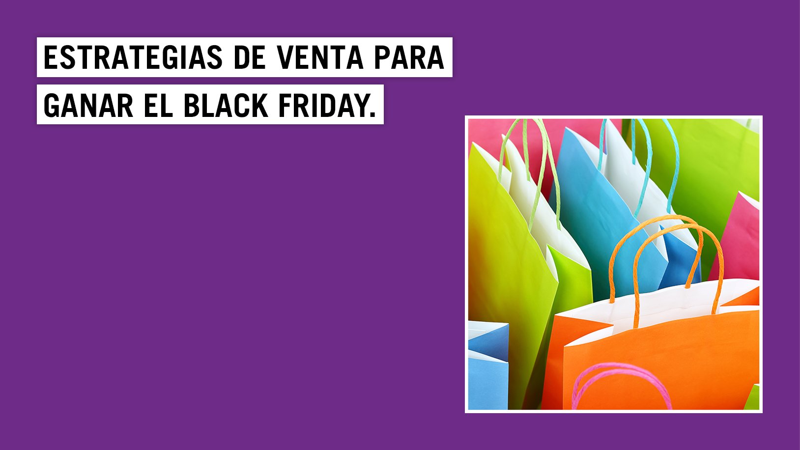 Estrategias De Venta Para Ganar En El Black Friday Blog Empresas