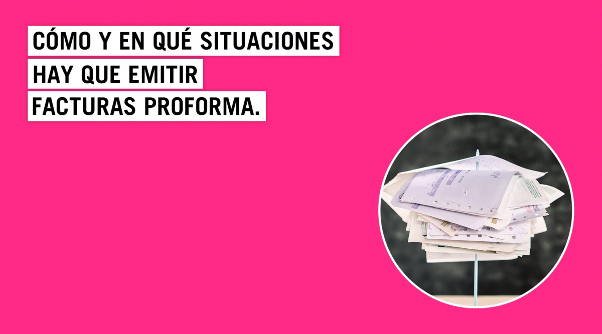 Factura proforma qué es para qué sirve y cómo se emite Blog Empresas