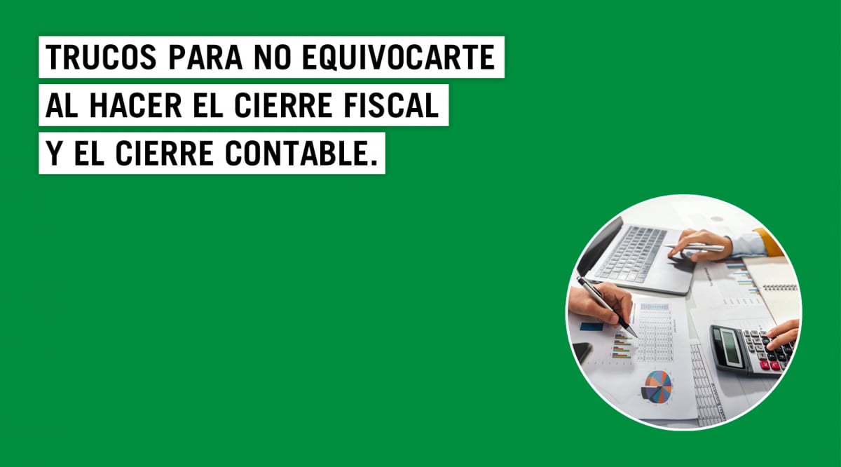 Cierre Contable Y Cierre Fiscal Pasos Para Autónomos Blog Empresas