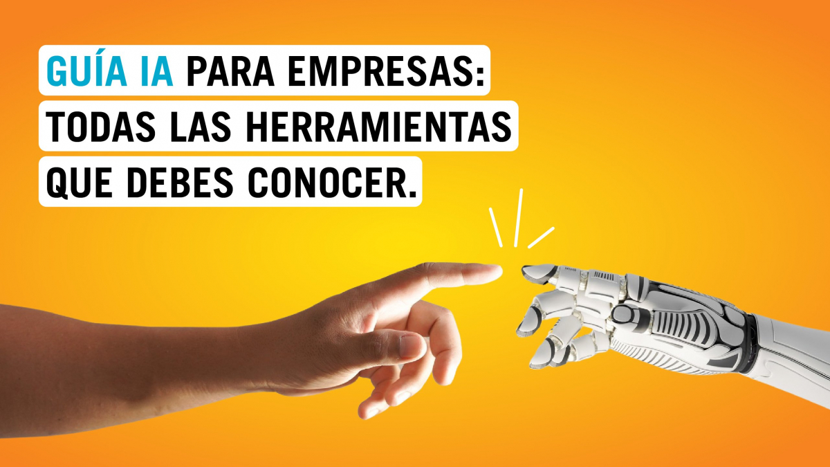 Guía IA para empresas: todas las herramientas que debes conocer (sin ...